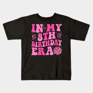Groovy In My 8Th Birthday Era Eight 8 Years Old Birthday Kids T-Shirt